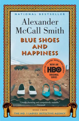 Blue Shoes and Happiness (No. 1 Ladies Detective Agency, Book 7) Paperback  March 13, 2007